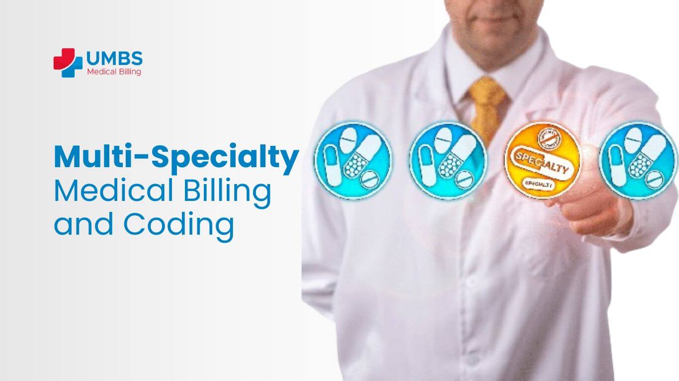 Multi-specialty Medical Billing and Coding