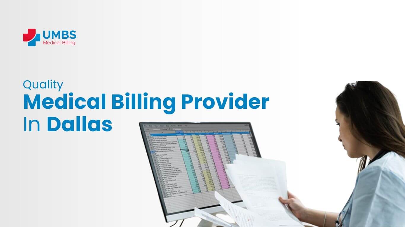 Quality medical billing provide in Dalllas