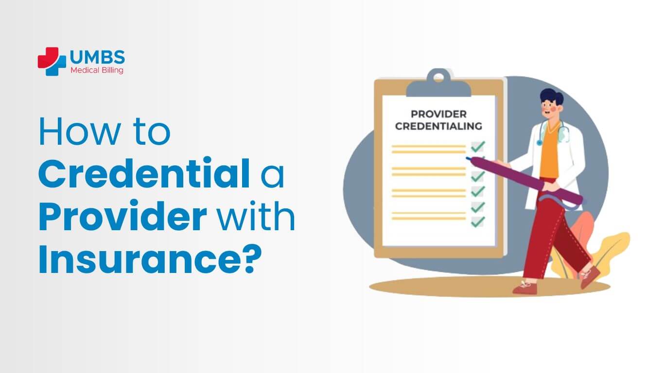 How to Credential a Provider with Insurance