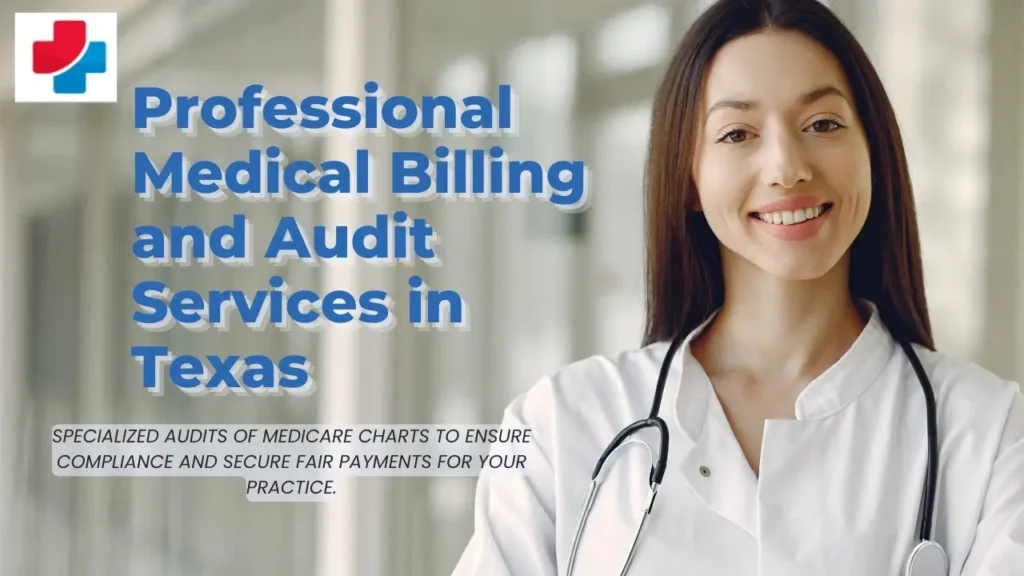 Smiling female credentialing specialist with a stethoscope, promoting professional medical billing services in Texas. The image features text highlighting specialized Medicare chart audits to ensure compliance and secure fair payments for healthcare practices.